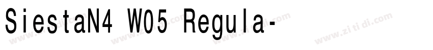 SiestaN4 W05 Regula字体转换 SiestaN4 W05 Regula字体转换